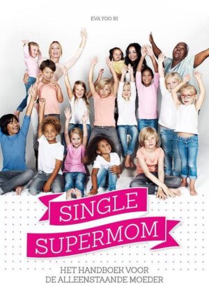 Single supermom | Boekhandel Moos Cover afbeelding voor "Single supermom"