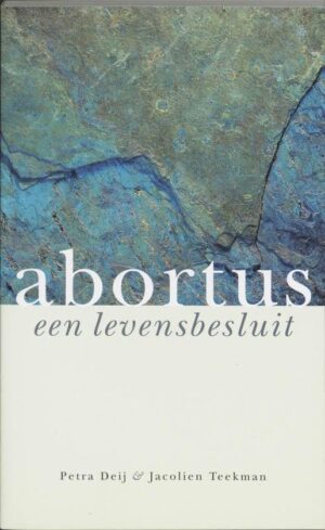 Abortus een levensbesluit | Boekhandel Moos Cover afbeelding voor "Abortus een levensbesluit"