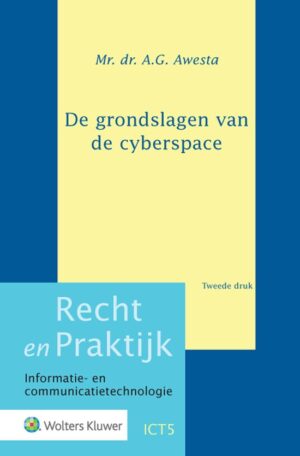 Cover afbeelding voor "Recht en praktijk - Informatie- en communicatietechnologie ICT5 - De grondslagen van de cyberspace"