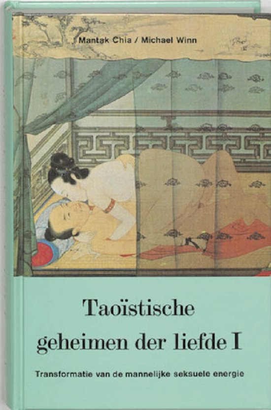 Cover afbeelding voor "Taoistische Geheimen Der Liefde 1 Man"