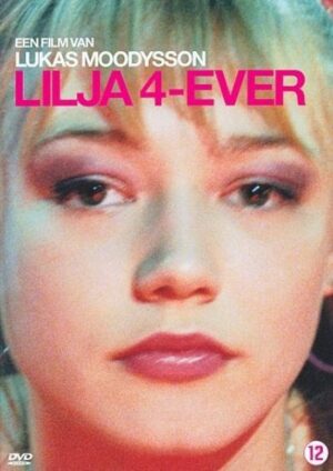 Cover afbeelding voor "Lilja 4 - Ever"