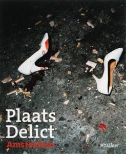 Cover afbeelding voor "Plaats Delict Amsterdam"
