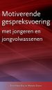 Cover afbeelding voor "Toepassingen van Motiverende Gespreksvoering 3 - Motiverende gespreksvoering met jongeren en jongvolwassenen"
