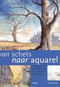 Cover afbeelding voor "Van Schets Naar Aquarel"